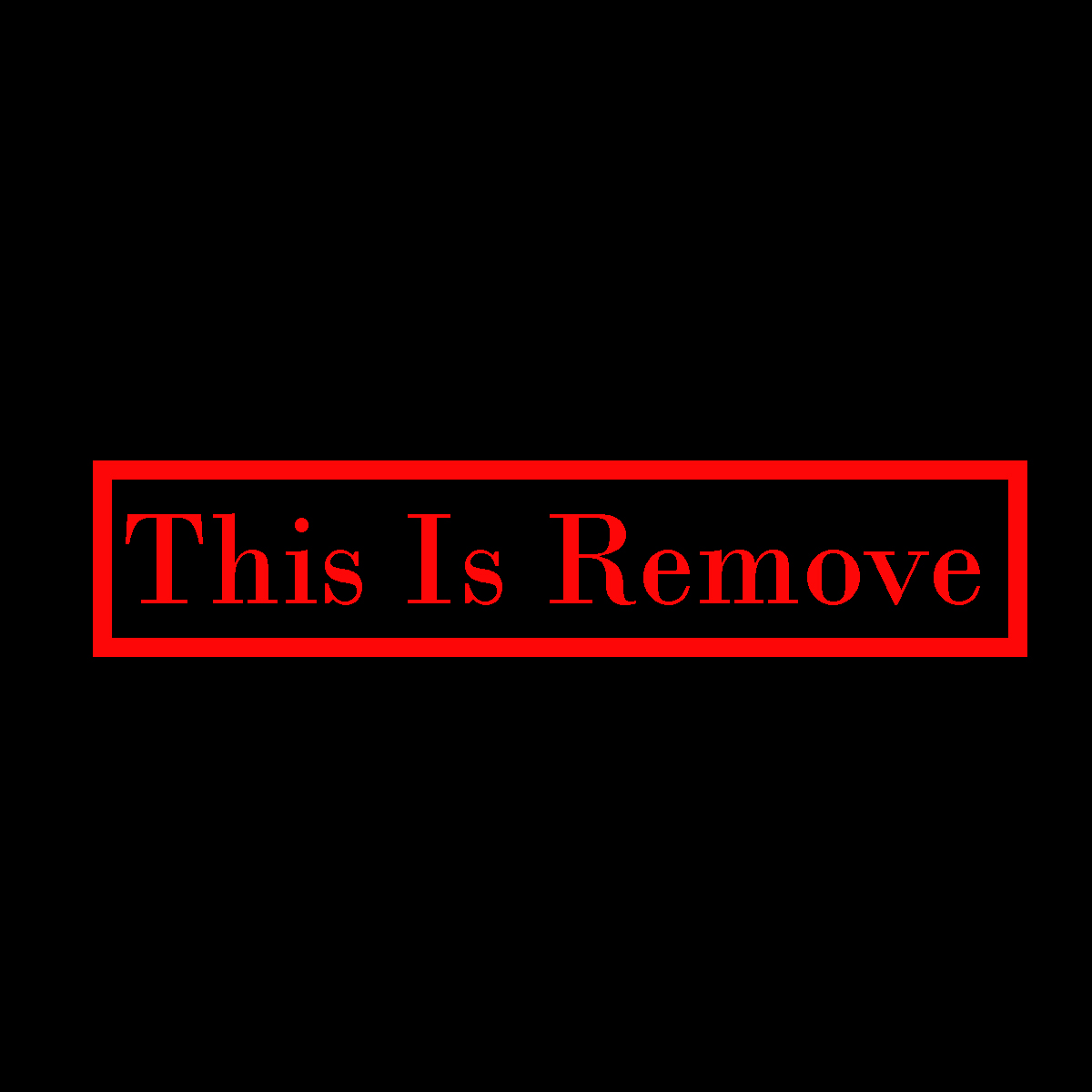 this is remove