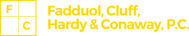 Fadduol, Cluff, Hardy & Conaway, P.C.